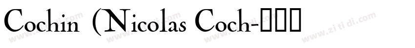 Cochin (Nicolas Coch字体转换